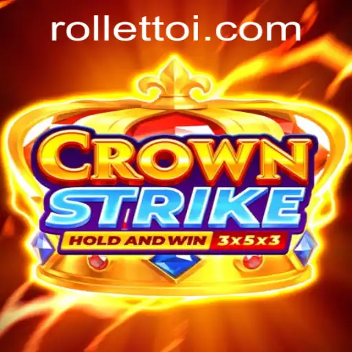 CrownStrike: The Ultimate Gaming Experience with Rolletto
