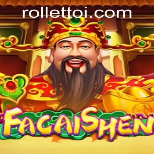 Unveiling the Thrills of FaCaiShen: A Popular Game on Rolletto