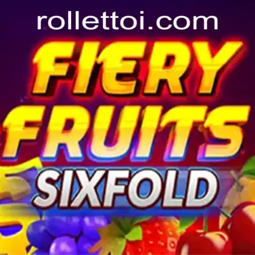 FieryFruitsSixFold: An Explosive Adventure in the World of Rolletto