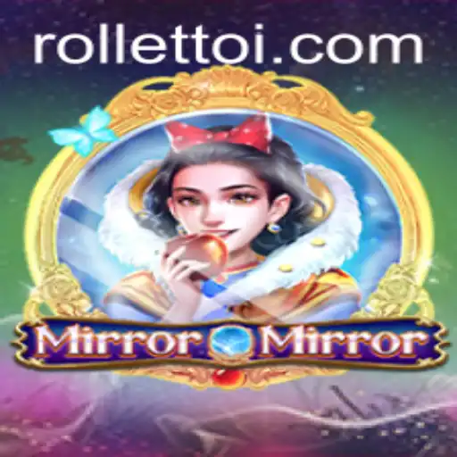 MirrorMirror: A Rolletto Adventure Awaits