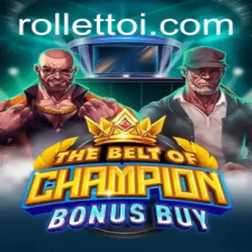 TheBeltOfChampionBonusBuy Game: An In-Depth Exploration