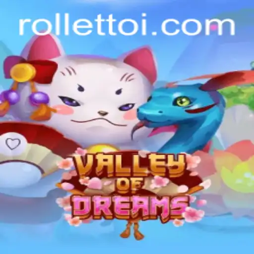 Exploring ValleyofDreams: An Immersive Gaming Experience with Rolletto