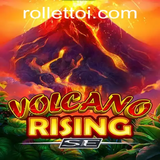 Discover the Thrills of VolcanoRisingSE: An Exciting Gaming Experience